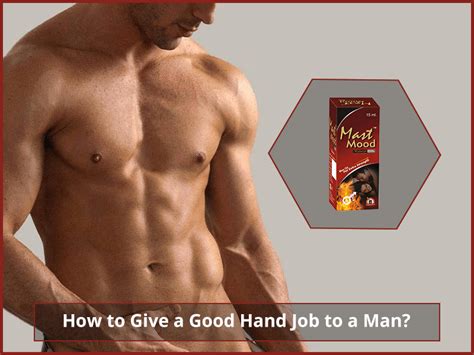 how do you give a guy a handjob|9 men tell us how to give the best hand job ever.